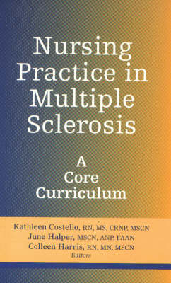 Nursing Practice in Multiple Sclerosis: A Core Curriculum