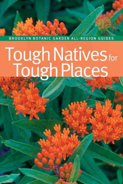 Great Natives for Tough Places