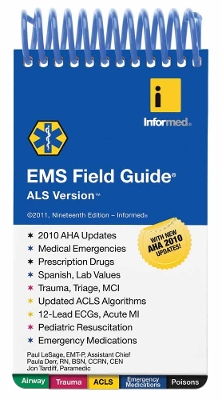 EMS Field Guide, ALS Version 19th Revised edition