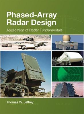 Phased-Array Radar Design: Application of radar fundamentals