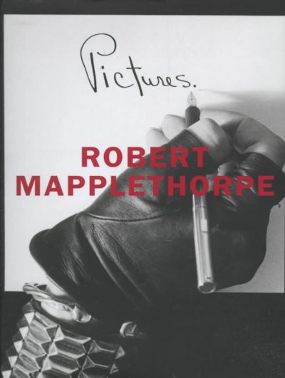 Robert Mapplethorpe Pictures (CL)