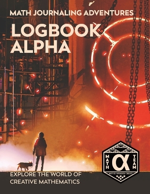 Logbook Alpha: Explore the World of Creative Mathematics