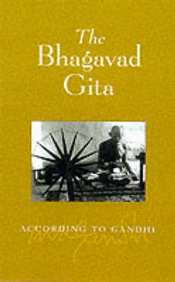 Bhagavad Gita: According to Gandhi
