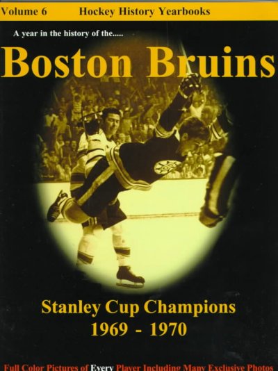 Boston Bruins: Stanley Cup Champions--1969-1970