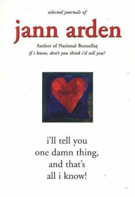 I'll Tell You One Damn Thing, and That's All I Know!