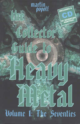 Collector's Guide to Heavy Metal, Volume 1: The Seventies