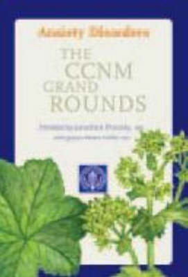 Anxiety Disorders: The CCNM Grand Rounds