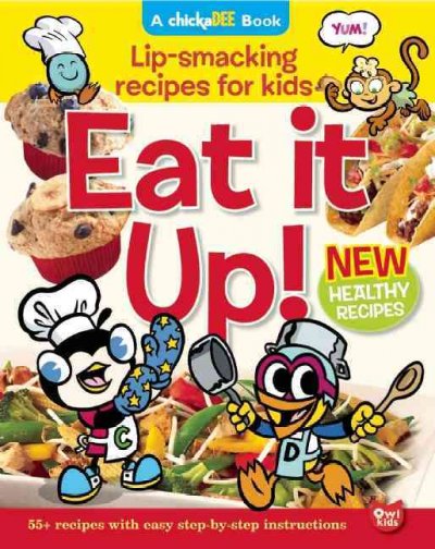 Eat It Up!: Lip-Smacking Recipes for Kids 2nd Revised ed.