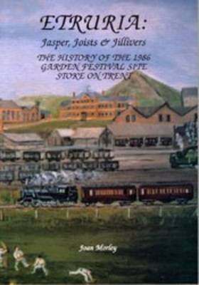Etruria: Jaspers, Joists and Jillivers