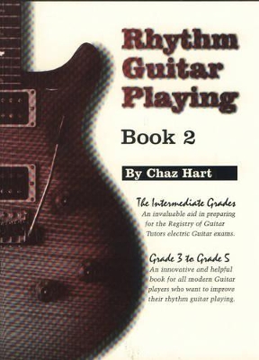 Rhythm Guitar Playing Book 2: Grades 3-5
