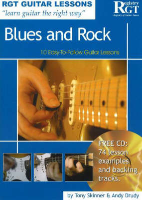Rgt Guitar Lessons Blues and Rock: 10 Easy-to-Follow Guitar Lessons