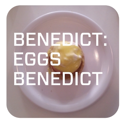 Benedict: Eggs Benedict 2024