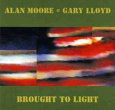 Brought to Light, From the Graphic Novel by Alan Moore with Soundtrack