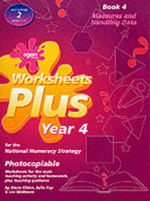 Worksheets Plus: Year 4 for the National Numeracy Strategy, Bk. 4, Measures and Handling Data