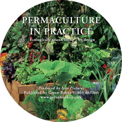 Permaculture in Practice 1st