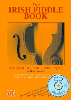 Irish Fiddle Book: The Art of Traditional Fiddle Playing