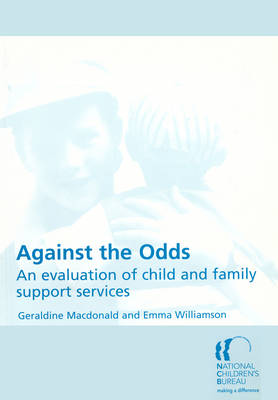 Against the Odds: An Evaluation of Child and Family Support Services