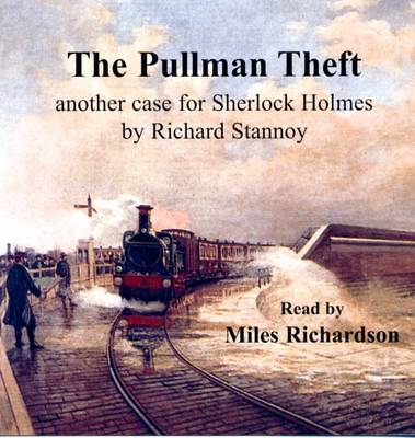 Pullman Theft: Another Case for Sherlock Holmes