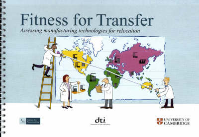 Fitness for Transfer: Assessing Manufacturing Technologies for Relocation