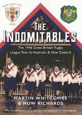 Indomitables: Rugby League's Greatest Tour