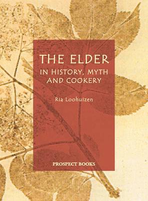 Elder: In History, Myth and Cookery