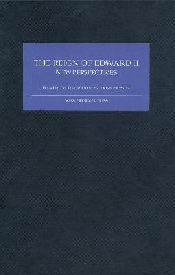 Reign of Edward II: New Perspectives