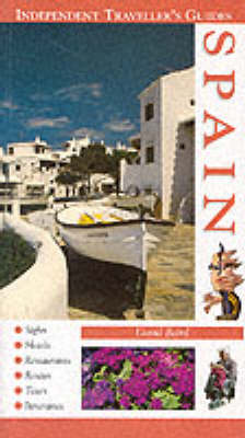Spain: Independent Traveller's Guide Revised edition