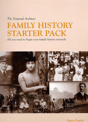 Family History Starter Pack: All You Need to Begin Your Family History Research 2nd Revised edition
