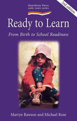 Ready to Learn: From Birth to School Readiness 2nd Revised edition