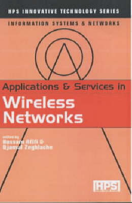 APPLICATIONS AND SERVICES IN WIRELESS NETWORKS