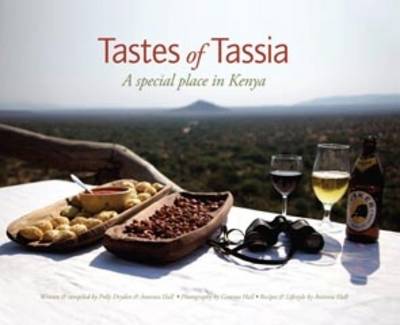 Tastes of Tassia: A Special Place in Kenya