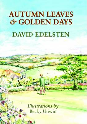 Autumn Leaves & Golden Days