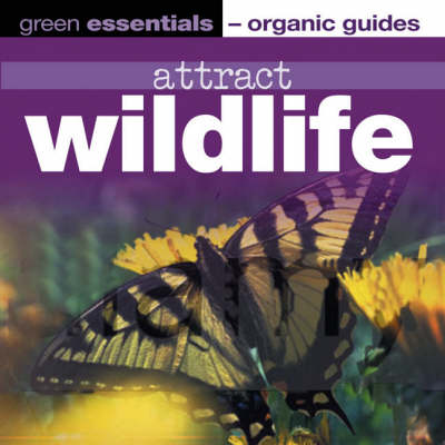 Attract Wildlife 2nd Revised edition