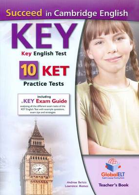 Succeed in Cambridge KET - Teacher's Book with 6 Practice Te 2nd edition