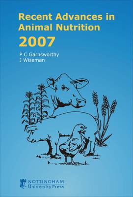 Recent Advances in Animal Nutrition 2007 Revised edition