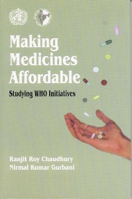 Making Medicines Affordable: Studying W.H.O. Initiatives