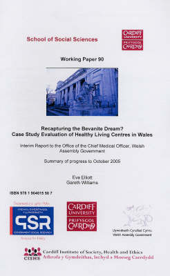 Recapturing the Bevanite Dream?: Case Study Evaluation of Healthy Living Centres in Wales New edition