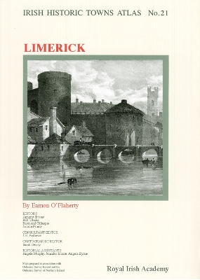 Limerick: Irish Historic Towns Atlas, no. 21