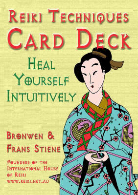 Reiki Techniques Card Deck: Heal Yourself Intuitively