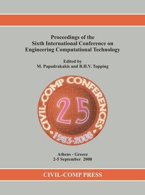 Proceedings of the Sixth International Conference on Engineering  Computational Technolog