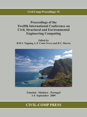Proceedings of the Twelfth International Conference on Civil, Structural and  Environmental Engineering Computing