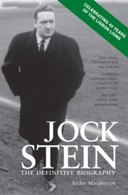 Jock Stein: The Definitive Biography New edition