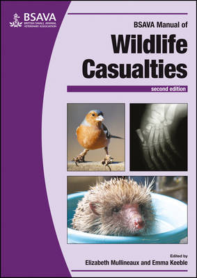 BSAVA Manual of Wildlife Casualties 2nd edition