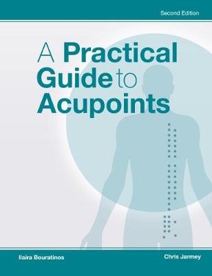 Practical Guide to Acupoints 2nd Enlarged edition