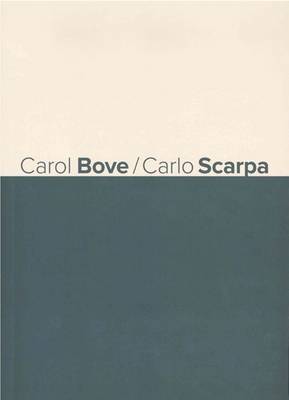 Carol Bove / Carlo Scarpa