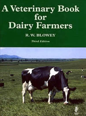 Veterinary Book for Dairy Farmers 3rd Revised edition