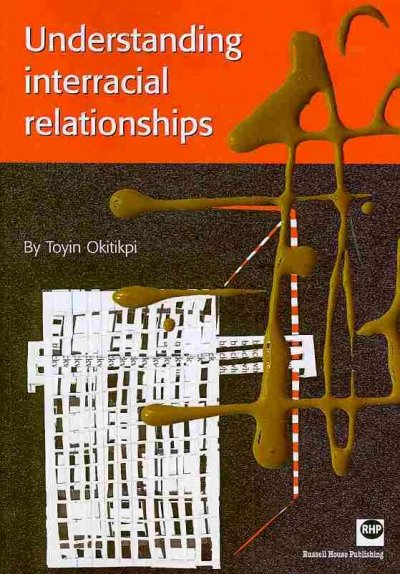 Understanding Interracial Relationships