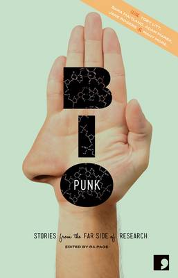 Bio-punk: An Anthology of Bio-engineered Futures