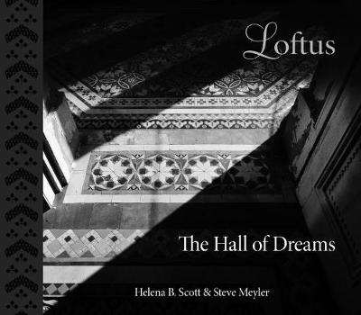 Loftus: Hall of Dreams