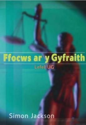 Ffocws ar y Gyfraith - Lefel UG